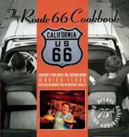 The Route 66 Cookbook: Comfort Food from the Mother Road 1571780203 Book Cover