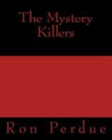 The Mystery Killers 1481960474 Book Cover