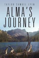 Alma's Journey 1469700360 Book Cover