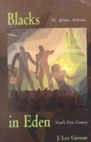 Blacks in Eden: The African American Novel's First Century 0813916712 Book Cover
