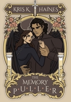 The Memory Puller B0C6W1CLTK Book Cover