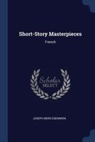Short-Story Masterpieces: French 1021719129 Book Cover