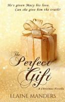 The Perfect Gift 0996922806 Book Cover