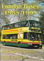 London Buses 1985-1996: the Management of Change 1898432740 Book Cover