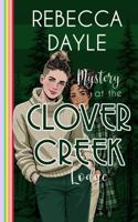Mystery at the Clover Creek Lodge B0GR97J1LR Book Cover