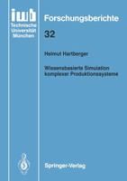 Wissensbasierte Simulation Komplexer Produktionssysteme 3540533265 Book Cover