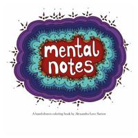 Mental Notes 0986309826 Book Cover