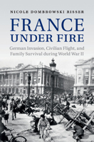 France Under Fire 1107521254 Book Cover
