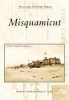 Misquamicut, Rhode Island (Postcard History Series) 0738565687 Book Cover