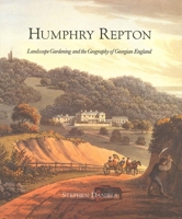 Humphry Repton: Landscape Gardening and the Geography of Georgian England (Paul Mellon Centre for Studies in Britis) 0300079648 Book Cover