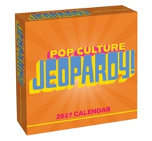 Pop Culture JEOPARDY! 2027 Day-to-Day Calendar B0GF9SCWDK Book Cover