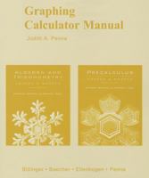 Graphing Calculator Manual for Algebra and Trigonometry/ Precalculus: Graphs and Models 0321531981 Book Cover