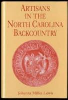 Artisans in the North Carolina Backcountry 0813119081 Book Cover