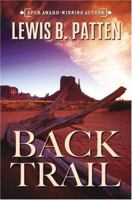 Back Trail 1594140308 Book Cover