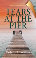 Tears At The Pier 1923645404 Book Cover