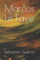 Marcos Le Fave 1096810085 Book Cover