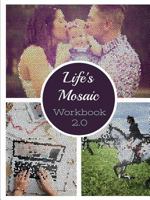 Life's Mosaic 2.0 1387303317 Book Cover