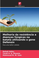 Melhoria da resistência a doenças fúngicas na batata utilizando o gene Defensin (Portuguese Edition) 6209664466 Book Cover
