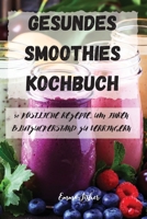 Gesundes Smoothies Kochbuch null Book Cover