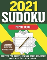 2021 Sudoku Puzzle Book: Sudoku Puzzle Games for Adults and all Other Puzzle Fans-Easy to hard Sudoku Puzzles with solution B08SV279T5 Book Cover