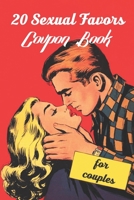 20 Sexual Favors Coupon Book For Couples: Vintage Colored Comic Illustrations Included: Fun Unique Kinky Gift For Husband, Wife, Boyfriend, Girlfriend & Married Lovers For Valentine's Day, Birthdays & 1659417872 Book Cover