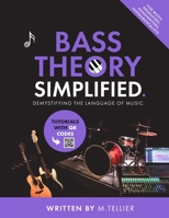 Bass Theory Simplified: Demystifying The Language Of Music B0F4WR18S8 Book Cover