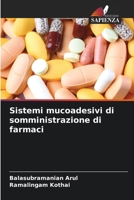 Sistemi mucoadesivi di somministrazione di farmaci 6206861058 Book Cover