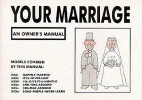 Your Marriage: An Owner's Manual 0951354248 Book Cover