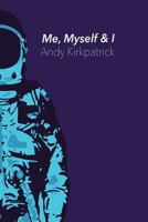 Me, Myself & I: The dark arts of big wall soloing 1545122253 Book Cover