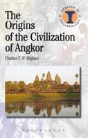 The Origins of the Civilization of Angkor 1472584082 Book Cover