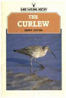 The Curlew (Shire natural history) 0747800901 Book Cover