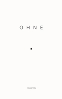 Ohne (German Edition) 3696396567 Book Cover