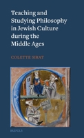 Teaching and Studying Philosophy in Jewish Culture During the Middle Ages 2503614914 Book Cover