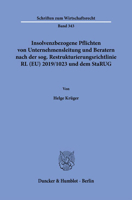 Insolvenzbezogene Pflichten Von Unternehmensleitung Und Beratern Nach Der Sog. Restrukturierungsrichtlinie Rl (Eu) 2019/1023 Und Dem Starug 3428186583 Book Cover