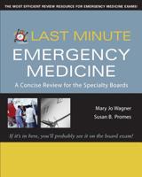 Last Minute Emergency Medicine (Last Minute) 0071459626 Book Cover