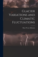 Glacier Variations and Climatic Fluctuations 1014772907 Book Cover