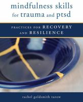Mindfulness Skills for Trauma and PTSD: Practices for Recovery and Resilience 0393711269 Book Cover