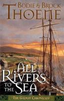 All Rivers to the Sea: A Novel 0785266224 Book Cover