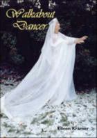 Walkabout Dancer 1425173594 Book Cover