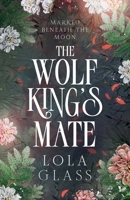 The Wolf King's Mate B0F275PCSR Book Cover