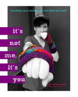it's not me, it's you 1723215481 Book Cover