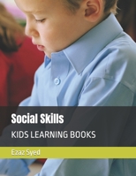 Social Skills: Kids Learning Books B0BSLKY52W Book Cover