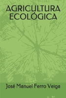 AGRICULTURA ECOLÓGICA (1) (Spanish Edition) B087638FCK Book Cover