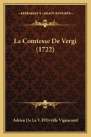 La Comtesse De Vergi (1722) 1166041050 Book Cover