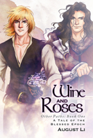 Wine and Roses 1627989536 Book Cover