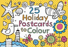 25 Holiday Postcards To Colour 1409532488 Book Cover