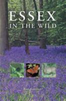 Essex in the Wild 1905328265 Book Cover