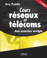 Cours Réseaux Et Télécoms:  Avec Exercices Corrigés 2212124155 Book Cover