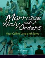 Marriage And Holy Orders: Your Call to Love And Serve : Teacher's Wraparound Edition 1594710414 Book Cover