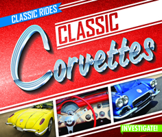 Classic Corvettes 1978518013 Book Cover